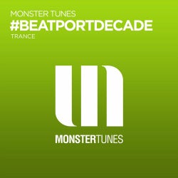 Monster Tunes #BeatportDecade Trance
