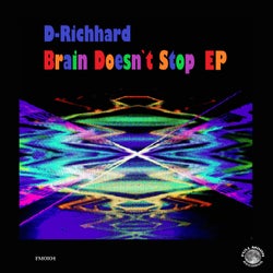 Brain Doesn`t Stop EP