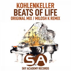 Beats Of Life (Original Mix & Milosh K Remix)