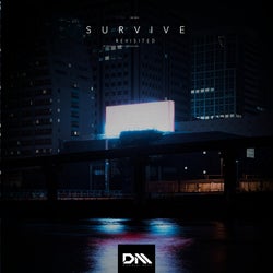 SURVIVE / Revisited