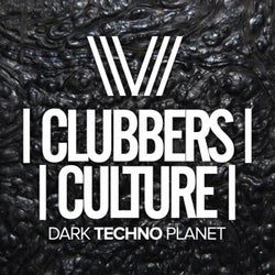 Clubbers Culture: Dark Techno Planet
