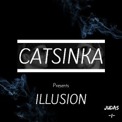 Catsinka Presents: ILLUSION