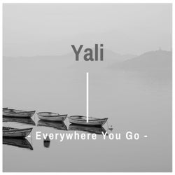Everywhere You Go