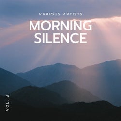 Morning Silence, Vol. 3