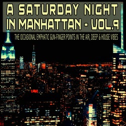 A Saturday Night in Manhattan, Vol. 9