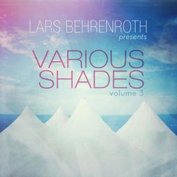 Various Shades. Vol. 3 (Lars Behrenroth Presents)
