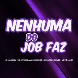 Nenhuma do Job Faz