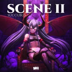 Scene II | Succubus
