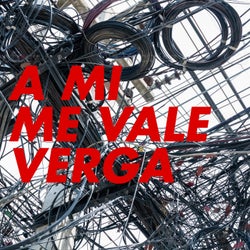 A MI ME VALE VERG4