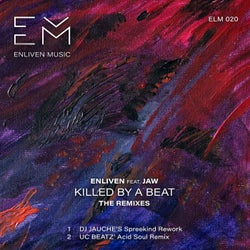 Killed by a Beat feat. Jaw (The Remixes)