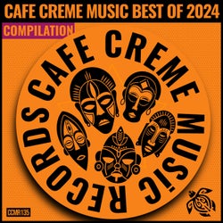 Cafe Creme Music Best Of 2024 Compilation