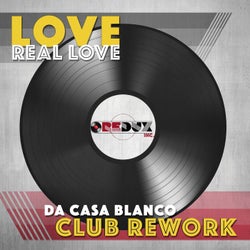 Love Real Love (Club Rework)