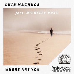 Where Are You (feat. Michelle Ross)