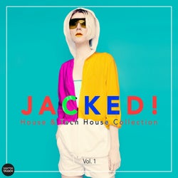 Jacked! - House & Tech House Collection, Vol. 1