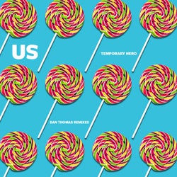 Us (Dan Thomas Remixes)
