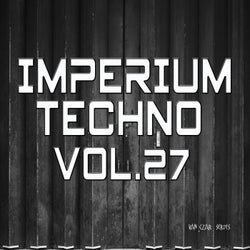 Imperium Techno, Vol. 27