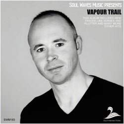 Soul Waves Music pres. Vapour Trail