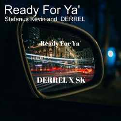 Ready for Ya' (feat. Derrel)