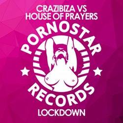 Crazibiza Vs House Of Prayers - Lockdown