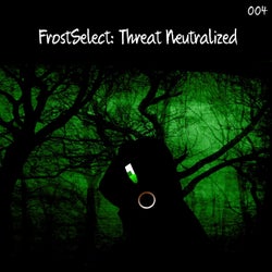 FrostSelect: Threat Neutralized