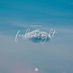 Feel Alright