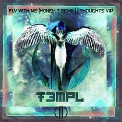 Fly With Me / Thoughts Remixed
