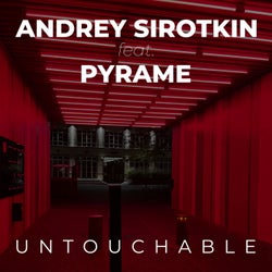 Untouchable (feat. Pyrame)