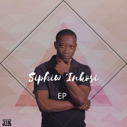 Siphiw' Inkosi EP