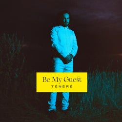 Be My Guest (Extended)
