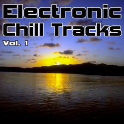 Electronic Chill Tracks Volume 1