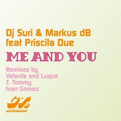 Me and You (feat. Priscila Due) [Remix by Velande and Luque, T. Tommy and Ivan Gomez]