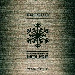 Fresco Records #BeatportDecade Progressive House