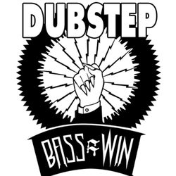 Bass=Win Dubstep