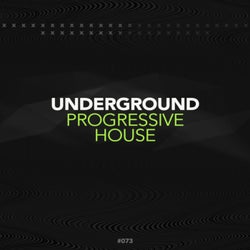 Underground Progressive House