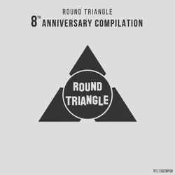 Round Triangle 8th Anniversary Compilation