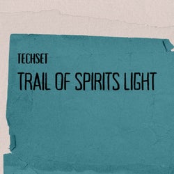 Trail Of Spirits Light