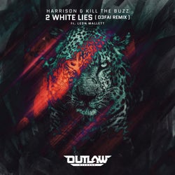 2 White Lies (D3fai Remix) feat. Leon Mallett