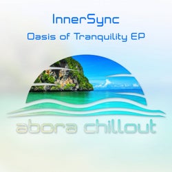 Oasis Of Tranquility EP