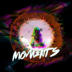 Moments (Techno Edit)