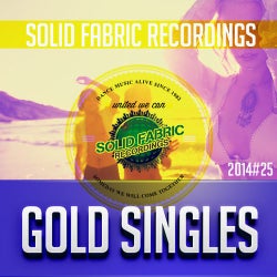 Solid Fabric Recordings - GOLD SINGLES 25 (Essential Summer Guide 2014)
