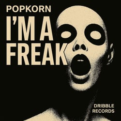 I'm A Freak
