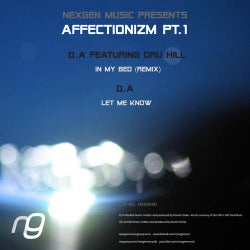 Affectionizm Part 1 - In My Bed (Remix)  / Affectionizm Pt.1 - Let Me Know