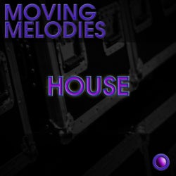 Moving Melodies: House