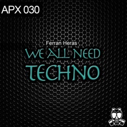 We All Need Techno