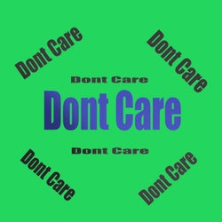 Dont Care (feat. Roxie Vega)