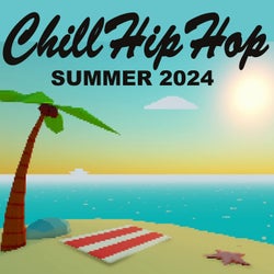 ChillHipHop Summer 2020 (The Best Instrumental, Lofi, Jazz Hip Hop Beats, Easy Listening Beats to Relax/Study To)