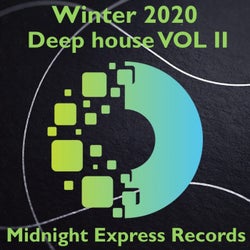 Winter 2020 Deep house VOL II