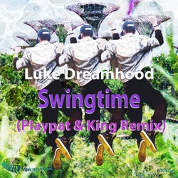 Swingtime (Playpat & King Remix)