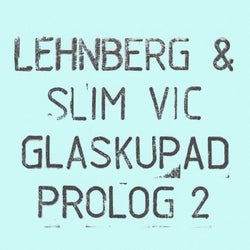 Glaskupad / Prolog II
