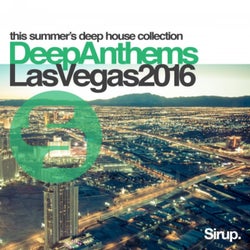 Sirup Deep Anthems Las Vegas 2016